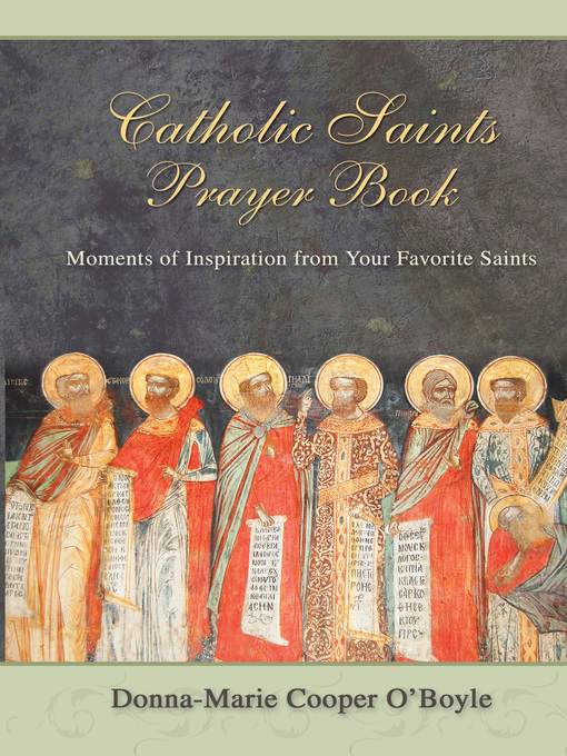 Title details for Catholic Saints Prayer Book by Donna-Marie Cooper O'Boyle - Wait list